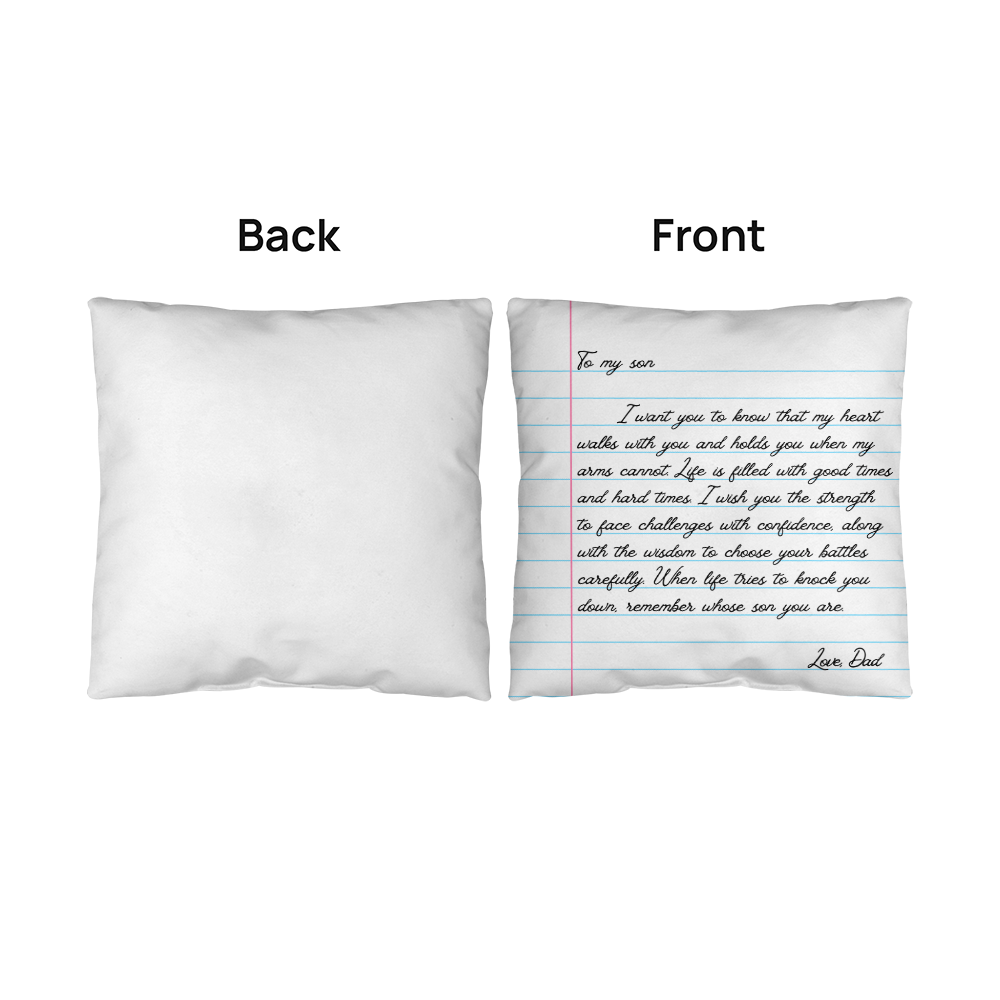 To My Son from Dad - Heartfelt Message Letter Pillow - My Heart Will Walk with You When My Arms Cannot