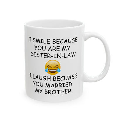 FUNNY Novelty Coffee Mug for Sister-In-Law 11oz white
