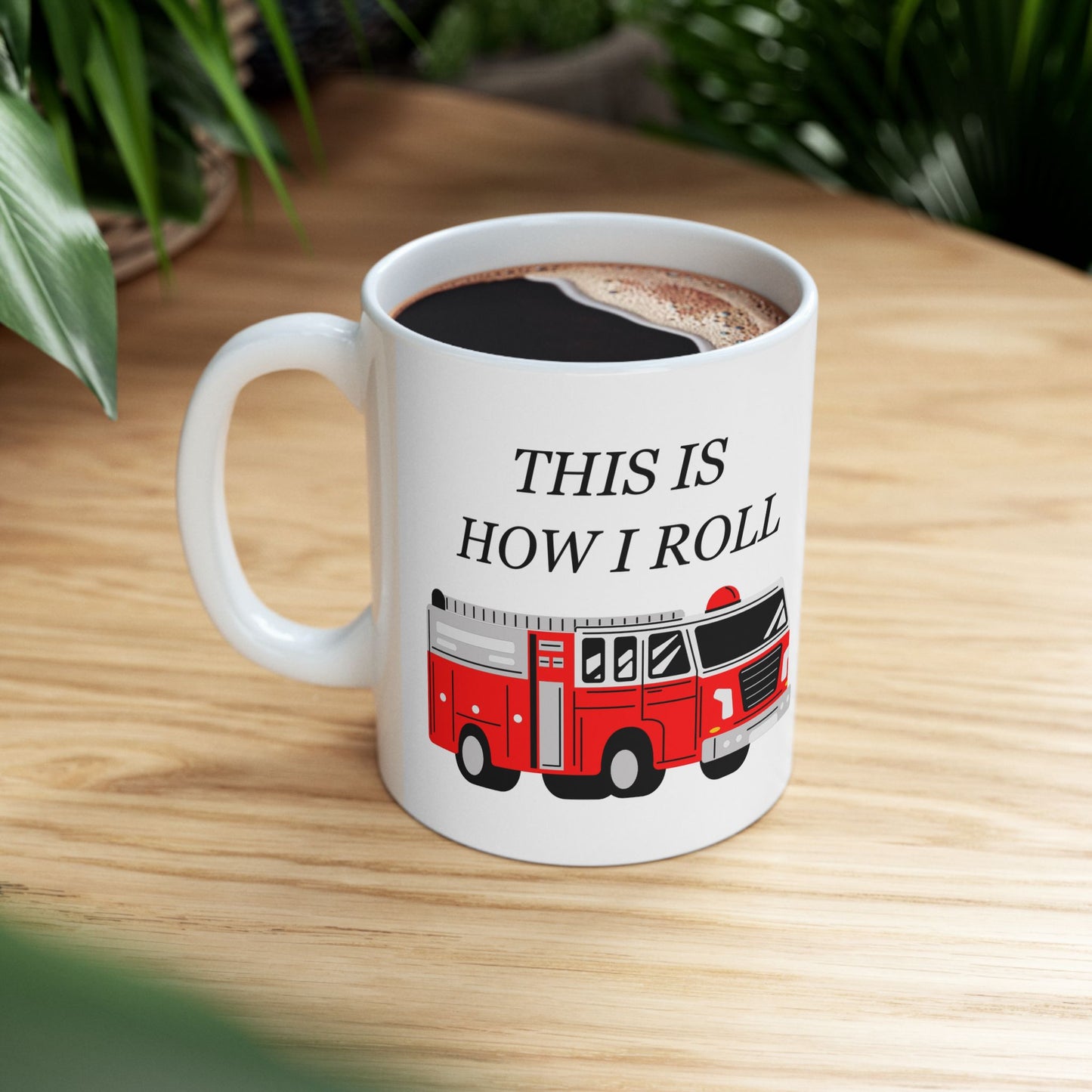 FUNNY Coffee Mug for Firefighter 11oz white
