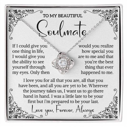 To My Soulmate Necklace - Love Knot Necklace - You Are The Best Thing Message Card Gift