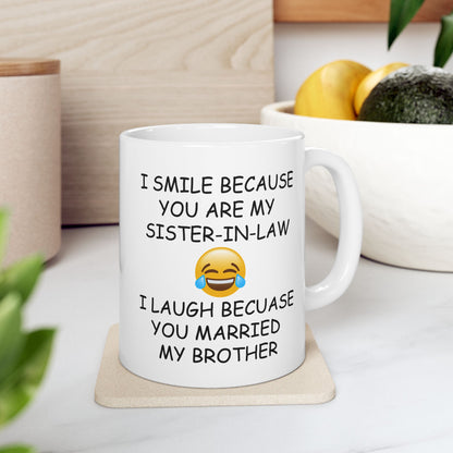 FUNNY Novelty Coffee Mug for Sister-In-Law 11oz white