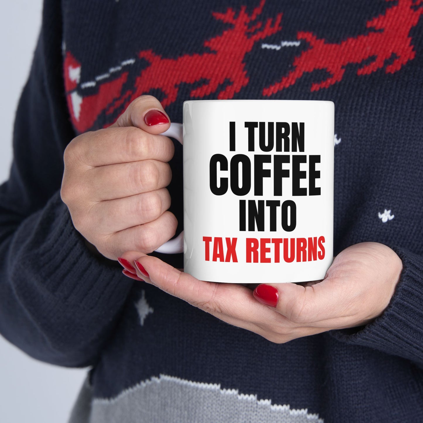FUNNY Coffee Mug Gift for Tax Professionals 11oz white