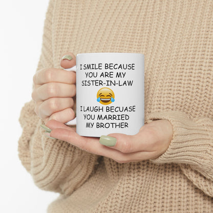 FUNNY Novelty Coffee Mug for Sister-In-Law 11oz white