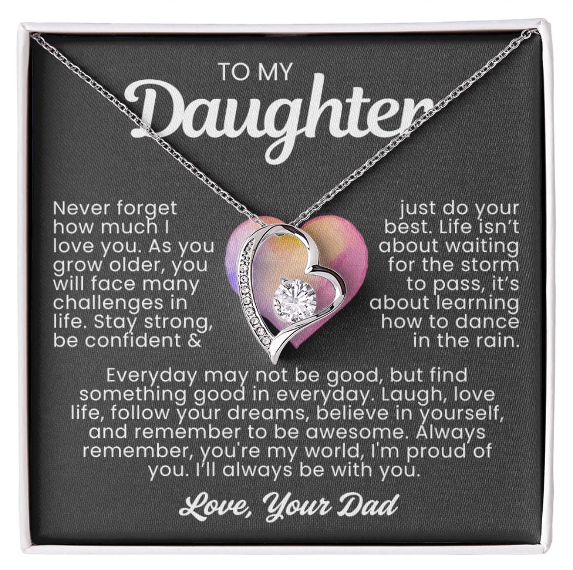 To My Daughter Necklace from Dad - Love Heart Necklace - You Are My World