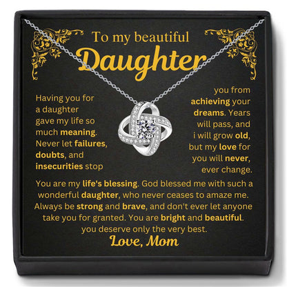 To My Daughter from Mom - Love Knot Necklace - You Are My Life’s Blessing
