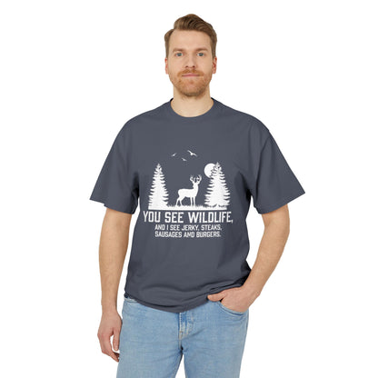 I see Jerky, Stakes, Sausages And Burgers - Funny Hunter T-Shirt