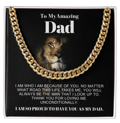 To My Dad - Cuban Link Necklace - Proud to Have You as Dad