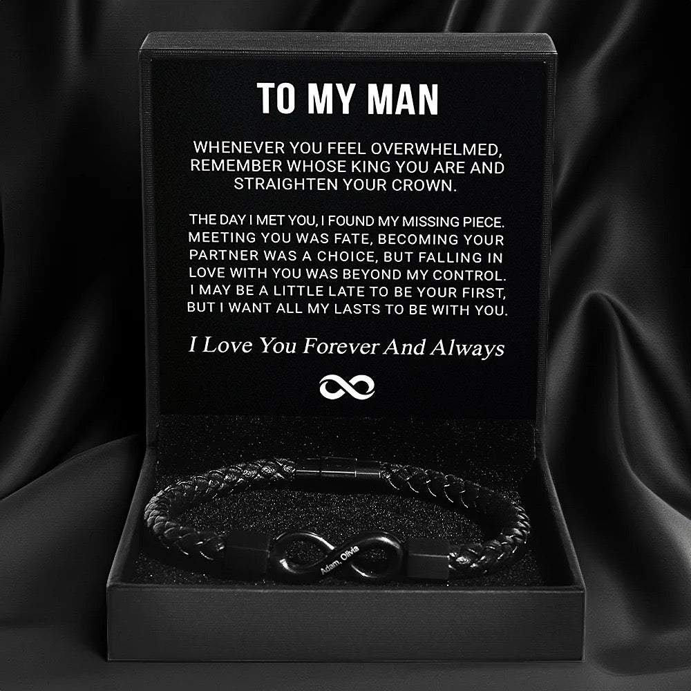 To My Man - Forever Bracelet - All My Lasts with You