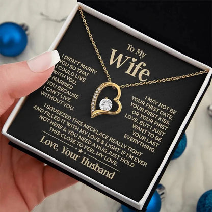 To My Wife Necklace - Love Heart Necklace - Your Last Everything