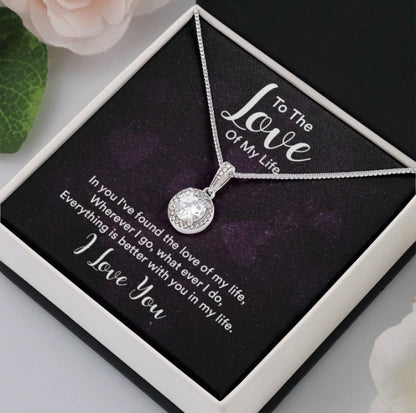 To My Love Necklace - Eternal Love Necklace - Love of My Life Message Card Gift