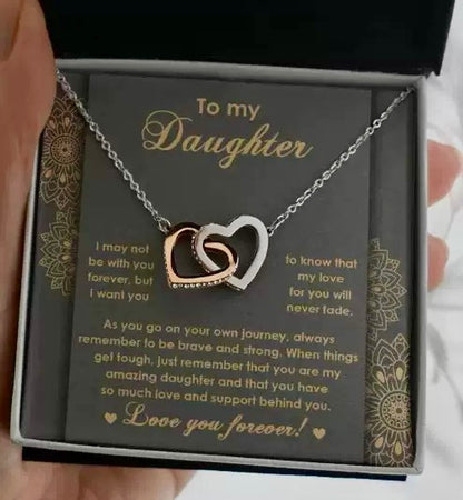 To My Daughter - Linked Hearts Necklace - My Love for You Will Never Die