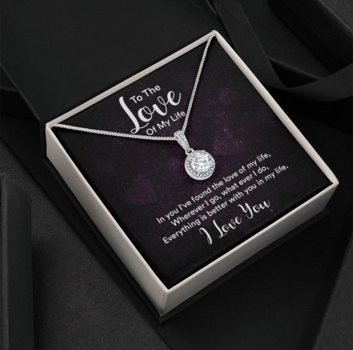 To My Love Necklace - Eternal Love Necklace - Love of My Life Message Card Gift