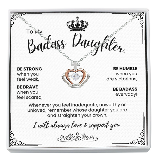 To My Badass Daughter - Crown Necklace - Straighten Your Crown Gift