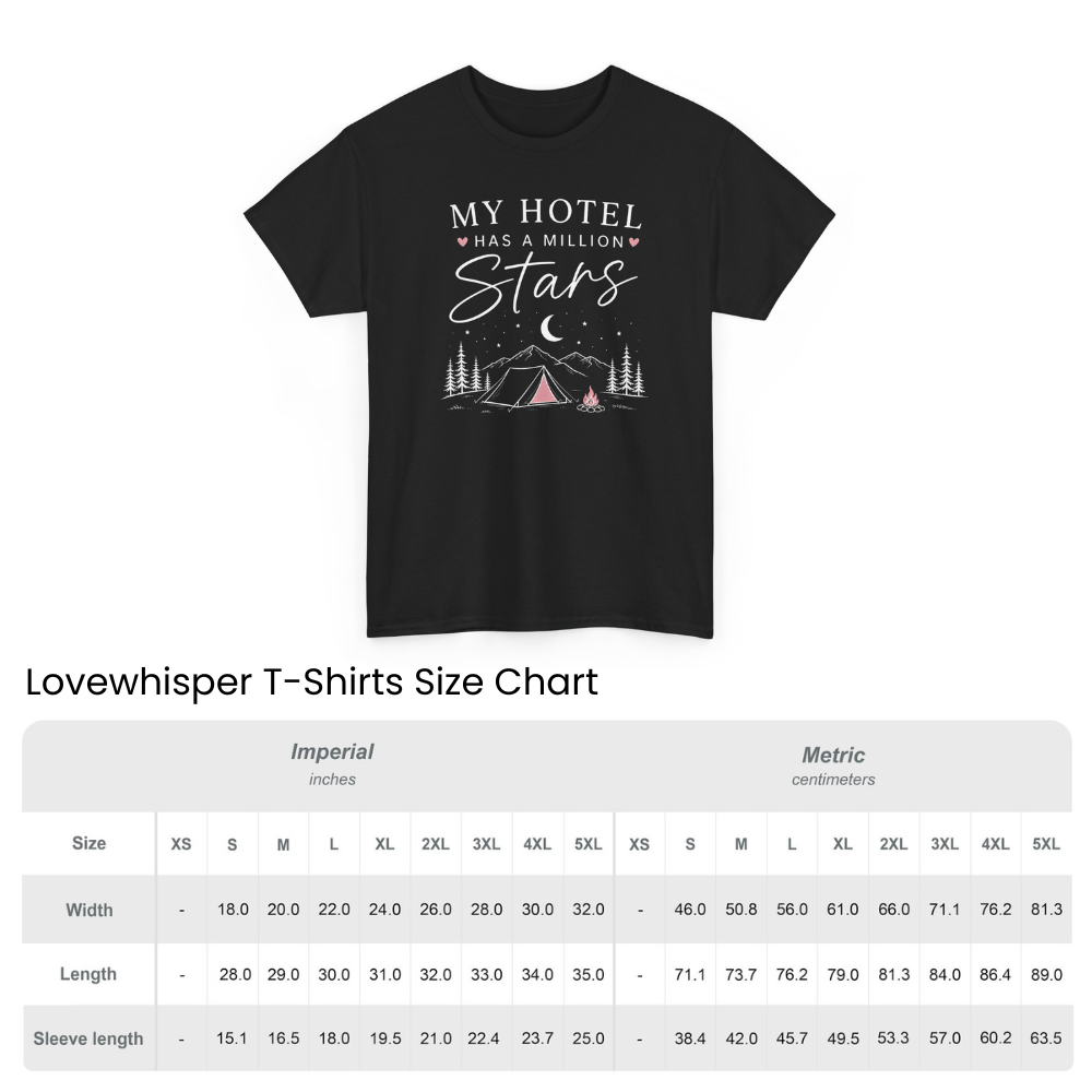 My Hotel Has A Million Stars - Camping Lover T-Shirt