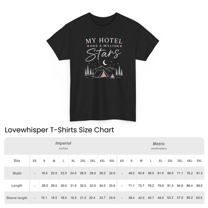 My Hotel Has A Million Stars - Camping Lover T-Shirt