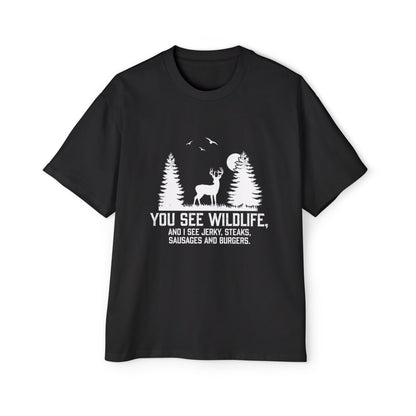 I see Jerky, Stakes, Sausages And Burgers - Funny Hunter T-Shirt