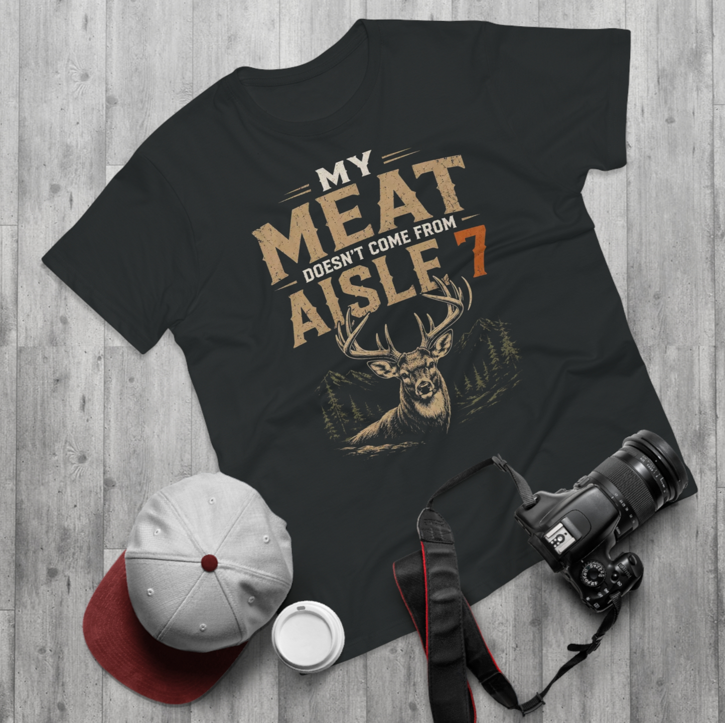 My Meat Doesn't Come From Aisle 7 - Funny Hunter T-Shirt