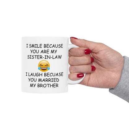 FUNNY Novelty Coffee Mug for Sister-In-Law 11oz white