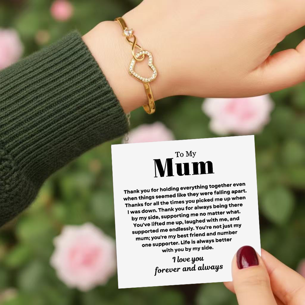 To My Mum - Infinity Heart Bracelet - Life Is Better With You Gift