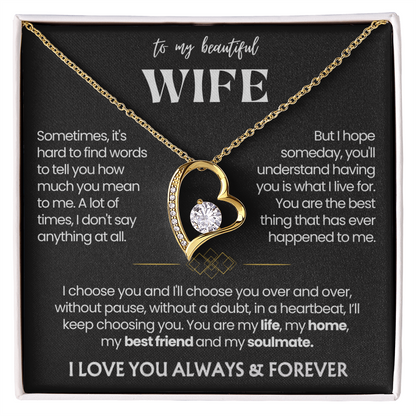To My Wife - Love Heart Necklace - I Choose You