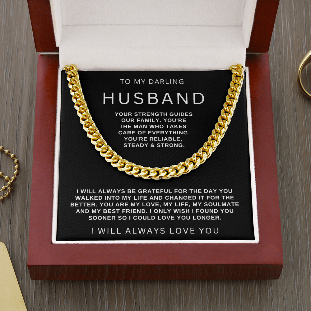 To My Husband - Cuban Link Necklace - I Will Always Love You Gift