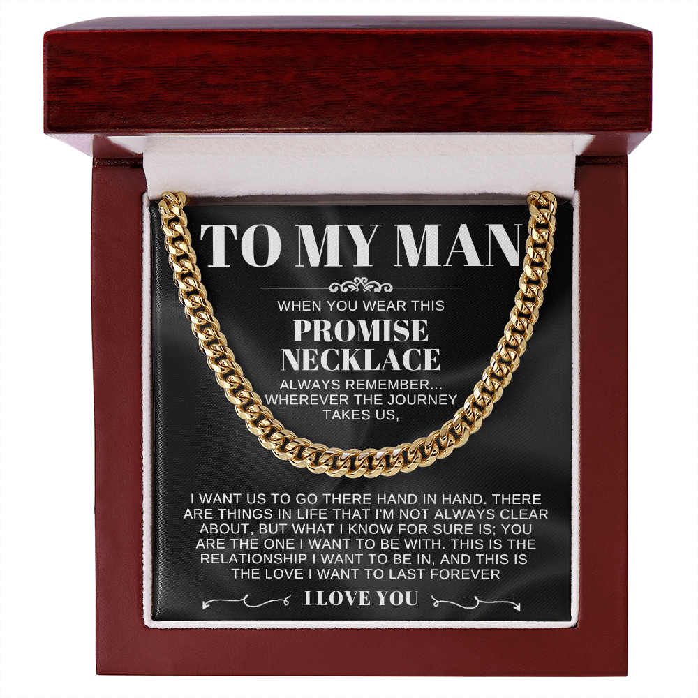 To My Man - Cuban Link Promise Necklace - I Love You