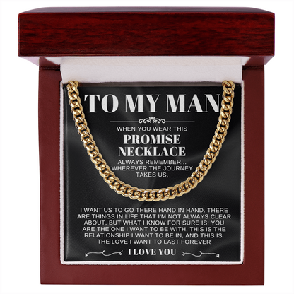 To My Man - Cuban Link Promise Necklace - I Love You