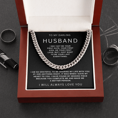 To My Husband - Cuban Link Necklace - Be Your Last Everything Gift