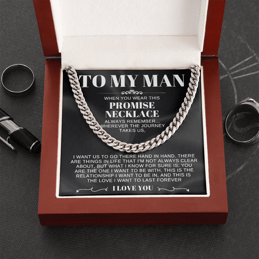 To My Man - Cuban Link Promise Necklace - I Love You
