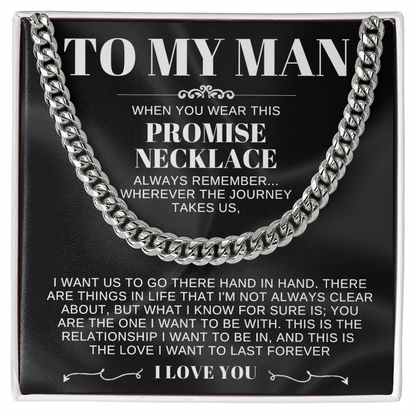To My Man - Cuban Link Promise Necklace - I Love You