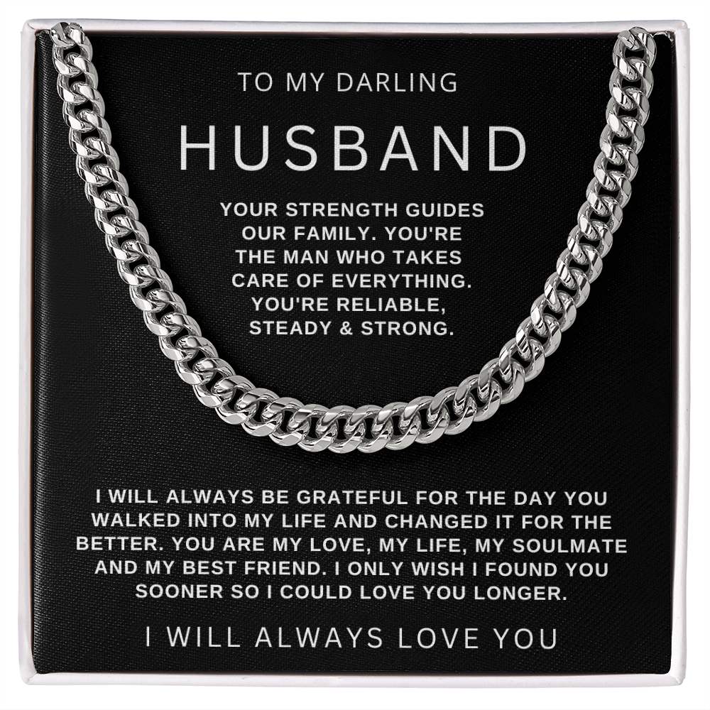 To My Husband - Cuban Link Necklace - I Will Always Love You Gift