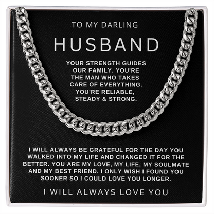 To My Husband - Cuban Link Necklace - I Will Always Love You Gift