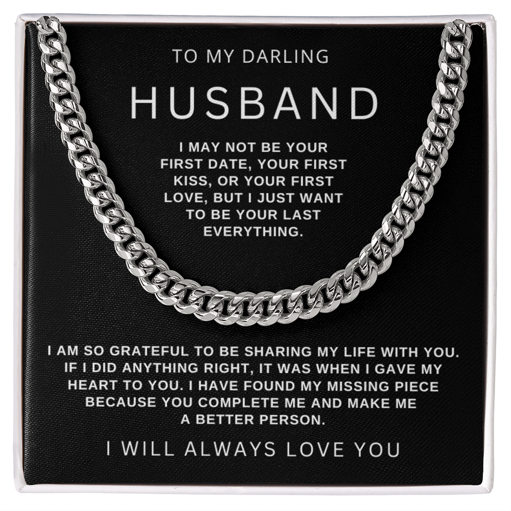 To My Husband - Cuban Link Necklace - Be Your Last Everything Gift