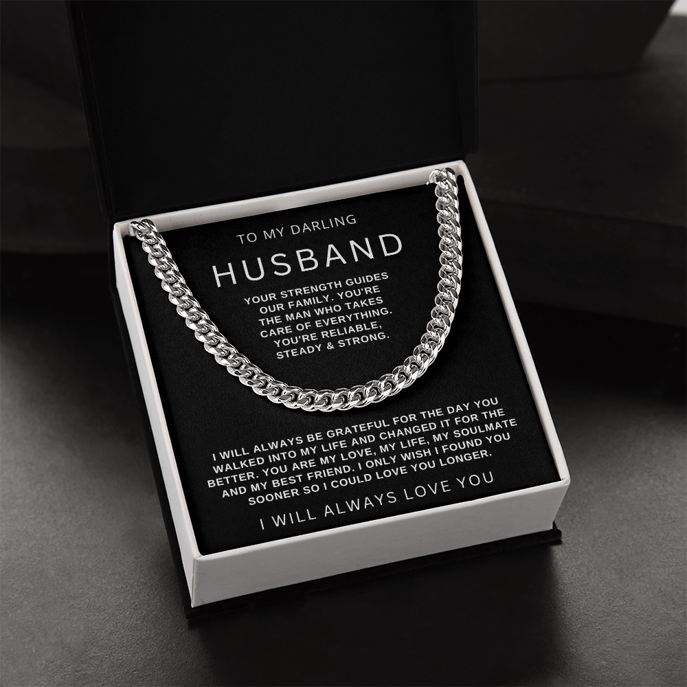 To My Husband - Cuban Link Necklace - I Will Always Love You Gift