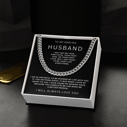 To My Husband - Cuban Link Necklace - Be Your Last Everything Gift