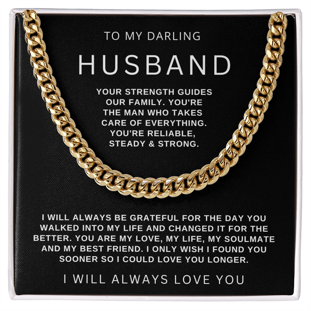 To My Husband - Cuban Link Necklace - I Will Always Love You Gift