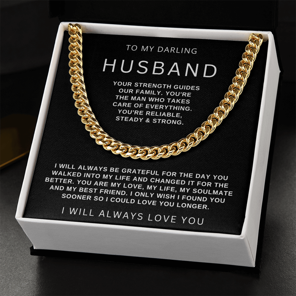 To My Husband - Cuban Link Necklace - I Will Always Love You Gift