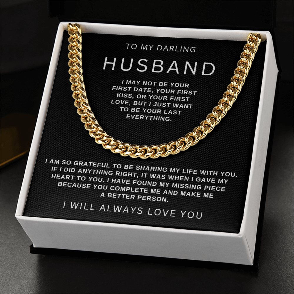 To My Husband - Cuban Link Necklace - Be Your Last Everything Gift