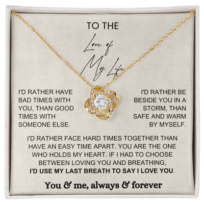 To My Wife - Love Knot Necklace - Rather Beside You Message Card Gift
