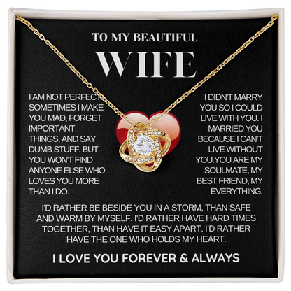 To My Wife - Love Knot Necklace - Rather Beside You
