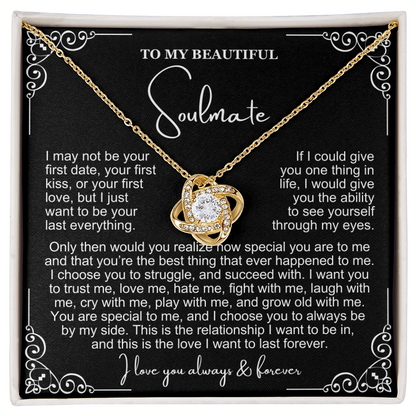 To My Soulmate Necklace - Love Knot Necklace - I Choose You Message Card Gift