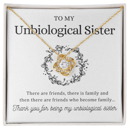 To My Unbiological Sister - Love Knot Necklace