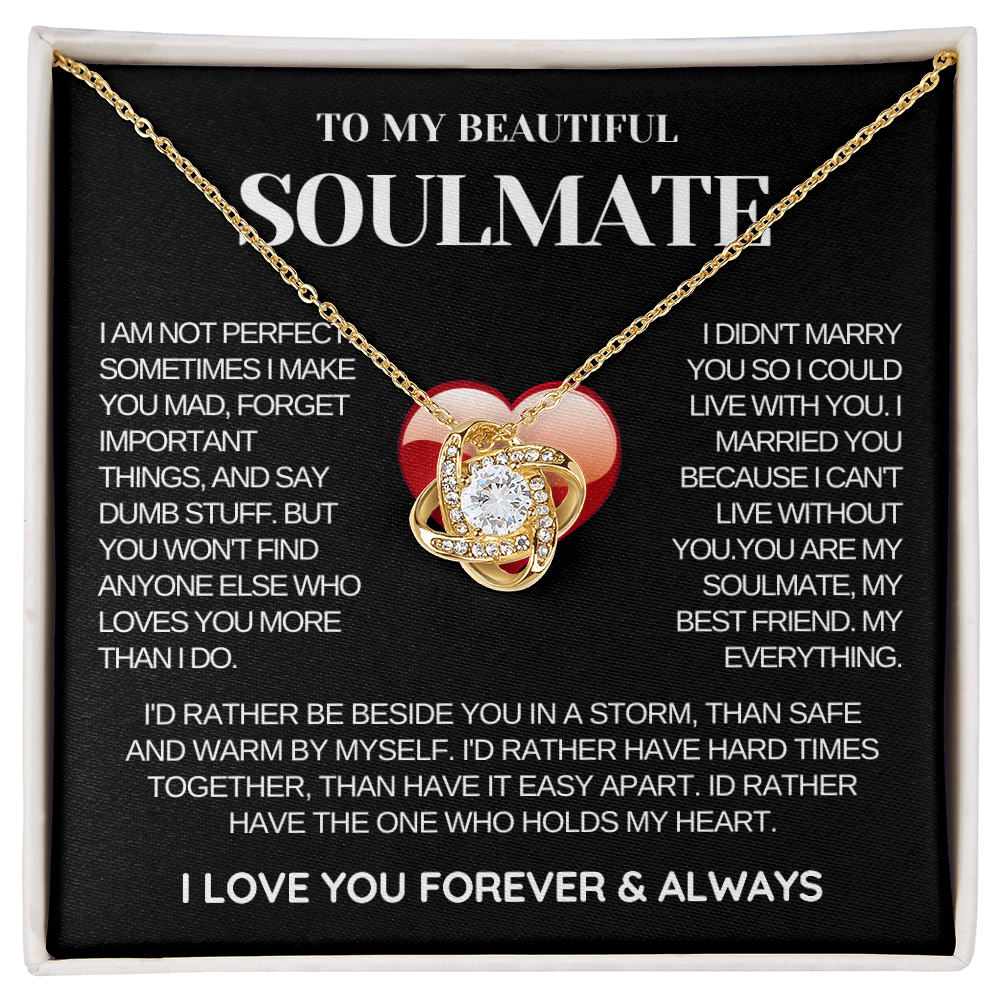 To My Soulmate Necklace - Love Knot Necklace - You Are The Best Thing