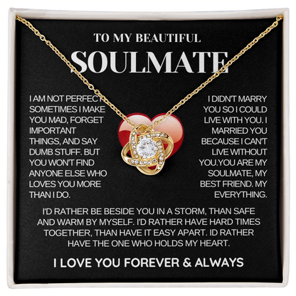 To My Soulmate Necklace - Love Knot Necklace - You Are The Best Thing