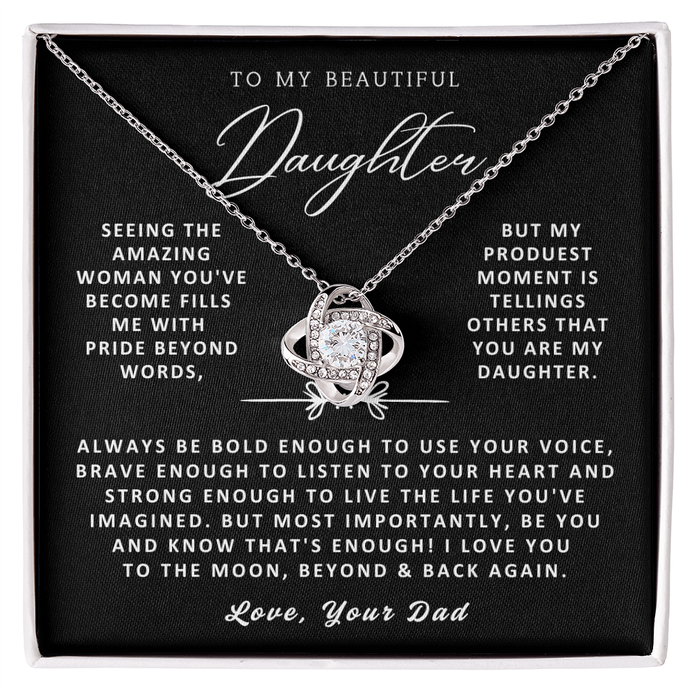 To My Daughter Necklace from Dad - Love Knot Necklace - Be You and That's Enough