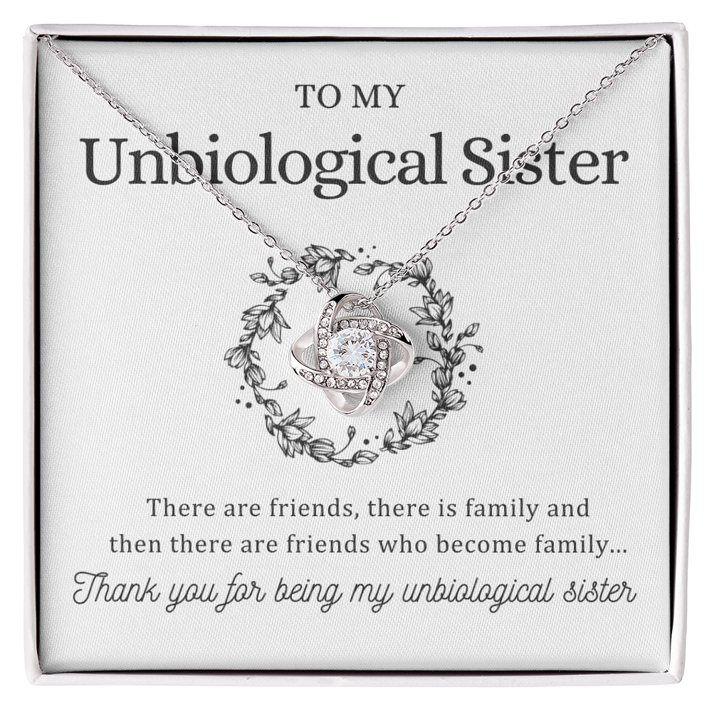 To My Unbiological Sister - Love Knot Necklace