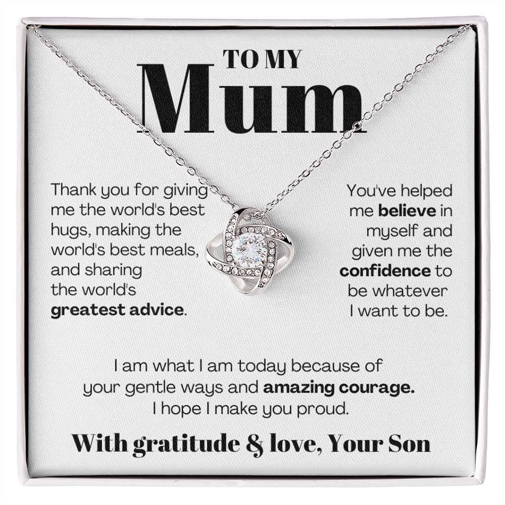 To My Mum - Love Knot Necklace - I Am What I Am Because of You