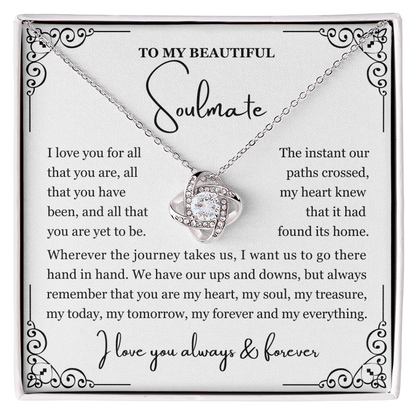 To My Soulmate Necklace - Love Knot Necklace - Love You for All You Are Message Card Gift
