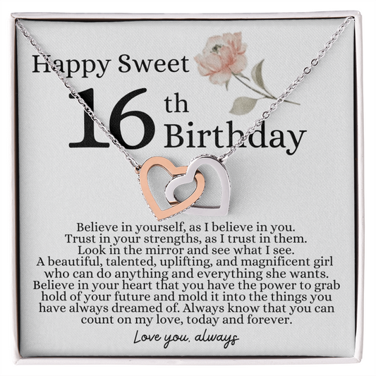 Happy 16th Birthday - Linked Hearts Necklace - I Believe in You