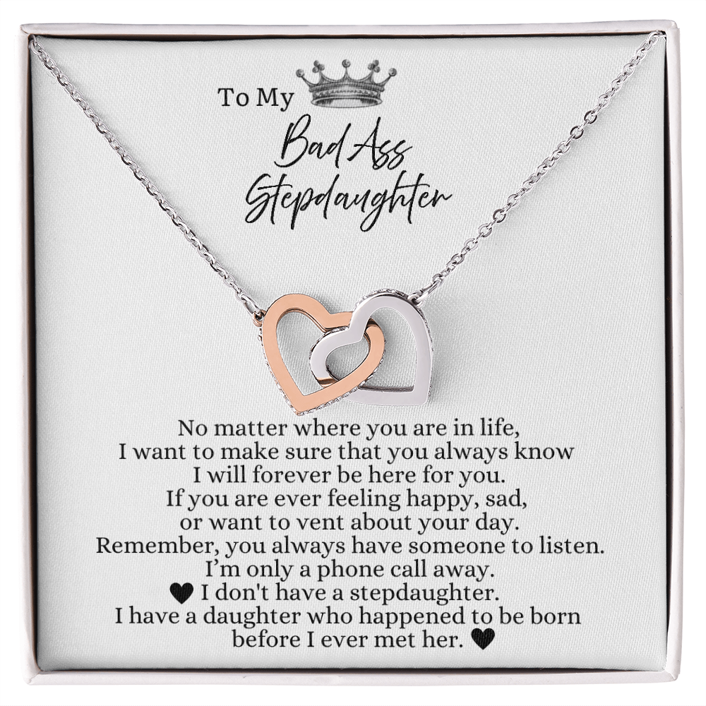 To My Bad Ass Stepdaughter - Linked Heart Necklace - I Will Always Be Here For You